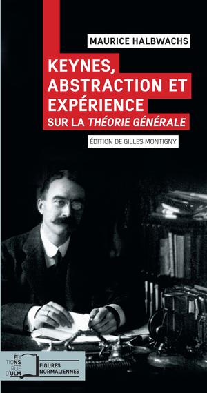Keynes, abstraction et expériences sur la théorie générale | Halbwachs, Maurice