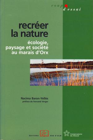 Recréer la nature | Baron-Yellès, Nacima