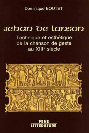 Jehan de Lanson | Boutet, Dominique