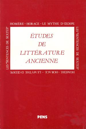 Homère, Horace, le mythe d'Oedipe, les Sentences de Sextus | Collectif