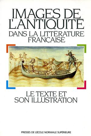 Images de l'Antiquité dans la littérature française | Baumgartner, Emmanuèle