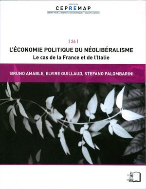 Economie politique du néolibéralisme | Amable, Bruno
