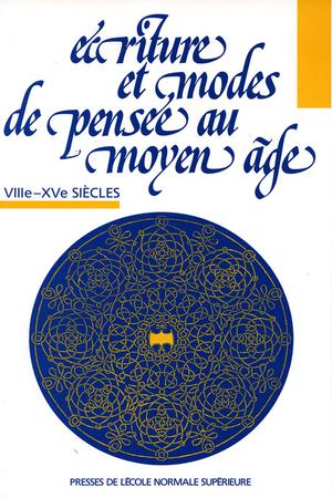 Ecriture et modes de pensée au Moyen Âge | Boutet, Dominique