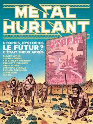 Métal Hurlant N°9 : Le Futur ? C'était mieux après. | Vatine, Oliver