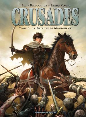 Crusades T3 : La Bataille de Mansourah | Izu