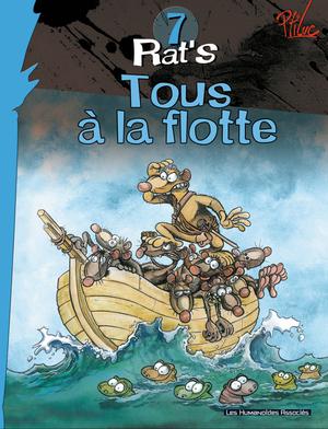 Rat's T7 : Tous à la flotte | Ptiluc