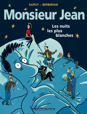 Monsieur Jean T2 : Les Nuits les plus blanches | Dupuy, Philippe