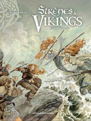 Sirènes et Vikings T2 : Écume de nacre | Gihef