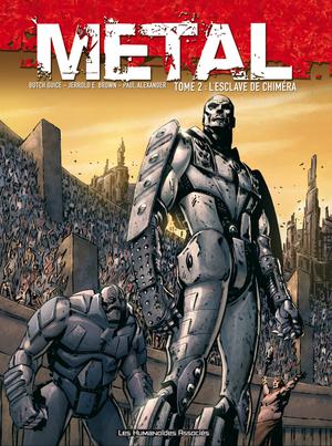 Metal T2 : L'Esclave de Chiméra | Brown, Jerrold E.