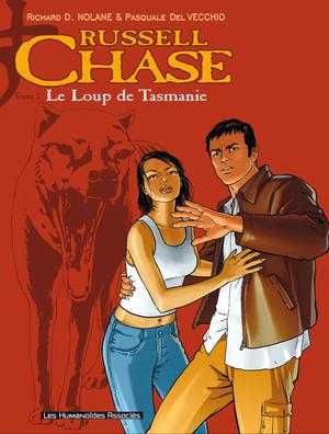 Russell Chase T1 : Loup de Tasmanie | Richard D. Nolane