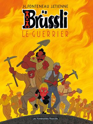 Brüssli T2 : Le Guerrier | Fonteneau, Jean-Louis