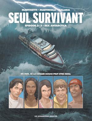 Seul survivant T3 : Rex Antarctica | Louis, Stéphane