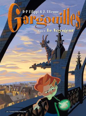 Gargouilles T1 : Le Voyageur | Filippi, D-P