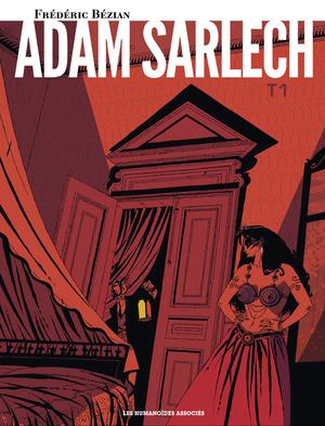 Adam Sarlech T1 : Adam Sarlech | Bezian, Frederic