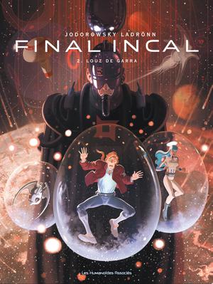 Final Incal T2 : Louz de Garra | Jodorowsky, Alejandro