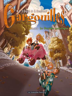 Gargouilles T5 : Le Double maléfique | Filippi, D-P