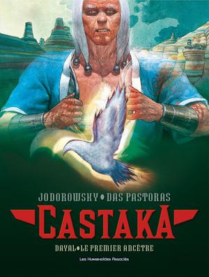 Castaka T1 : Le Premier Ancêtre | Jodorowsky, Alejandro