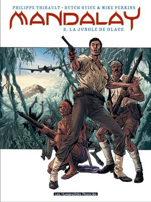 Mandalay T2 : La Jungle de glace | Thirault, Philippe