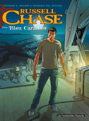 Russell Chase T3 : Bleu Caraïbes | Nolane, Richard D.