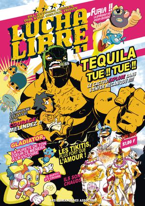 Lucha Libre T11 : Plus vite, Tequila tue ! Tue ! | Frissen, Jerry
