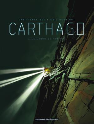 Carthago T1 : Le Lagon de Fortuna | Bec, Christophe