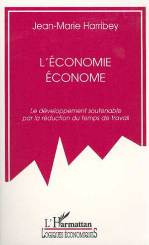 L'économie économe | Harribey, Jean-Marie