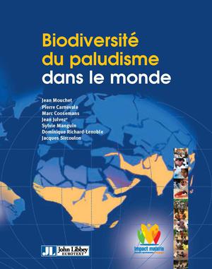 Biodiversité du paludisme dans le monde | Mouchet, Jean