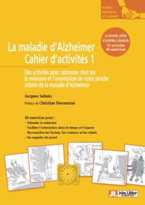 La maladie d'Alzheimer | Selmès, Jacques