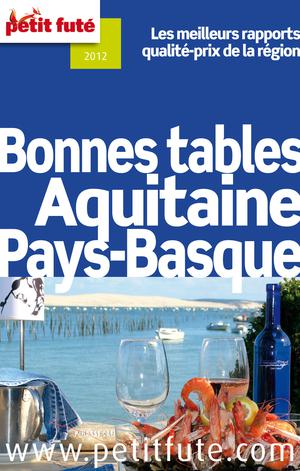 Bonnes tables Aquitaine - Pays-Basque 2012 | Auzias, Dominique