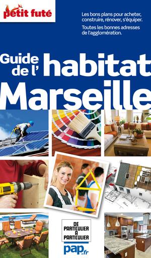 Guide de l'habitat Marseille (avec cartes, photos + avis des lecteurs) | Auzias, Dominique