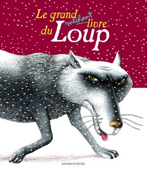 Le Grand Méchant livre du loup | Collectif