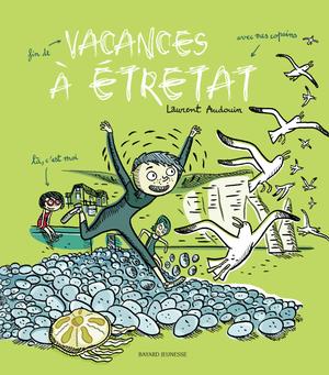Vacances à Etretat | Audouin, Laurent
