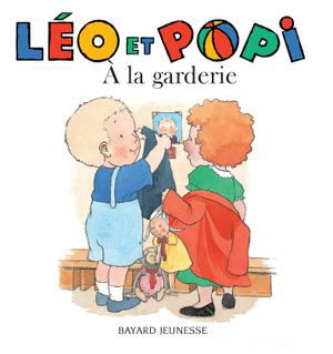 Léo et Popi A la garderie | Clément, Claire