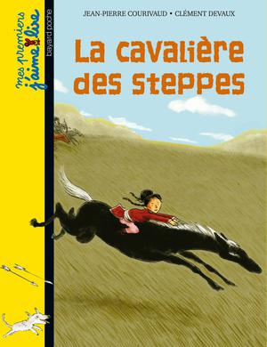 La cavalière des steppes | Courivaud, Jean-Pierre
