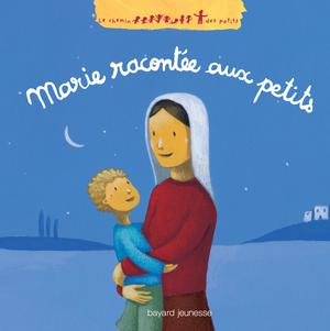 Marie racontée aux petits | Mrowiec, Katia