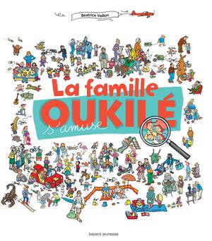 La famille Oukilé s'amuse | Veillon, Béatrice