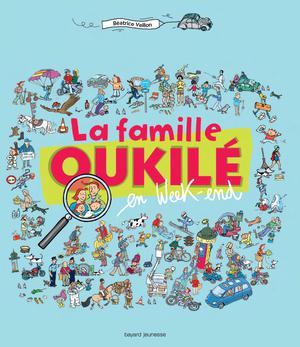 La famille Oukilé en Week-end | Veillon, Béatrice