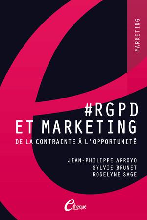 #RGPD et Marketing | Arroyo, Jean-Philippe