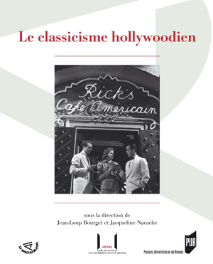Le classicisme hollywoodien | Bourget, Jean-Loup