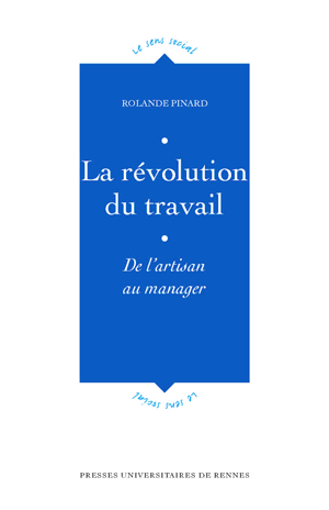 La révolution du travail | Pinard, Rolande