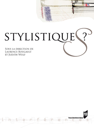 Stylistiques&nbsp;? | Bougault, Laurence