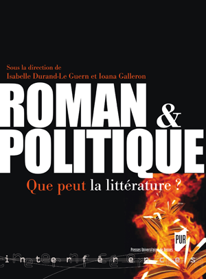 Roman et politique | Durand-le-Guern, Isabelle