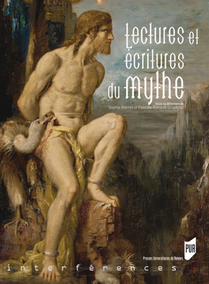 Lectures et écritures du mythe | Marret, Sophie