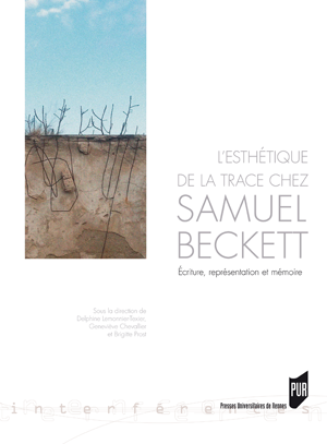 L'esthétique de la trace chez Samuel Beckett | Prost, Brigitte