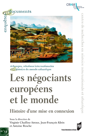 Les négociants européens et le monde | Resche, Antoine