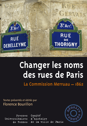 Changer les noms des rues de Paris | Bourillon, Florence