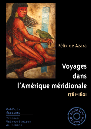 Voyages dans l’Amérique méridionale, 1781-1801 | Richard, Nicolas