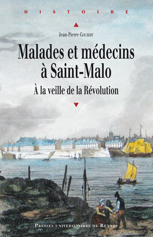 Malades et médecins à Saint-Malo | Goubert, Jean-Pierre