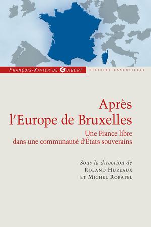 Après l'Europe de Bruxelles | Hureaux, Roland