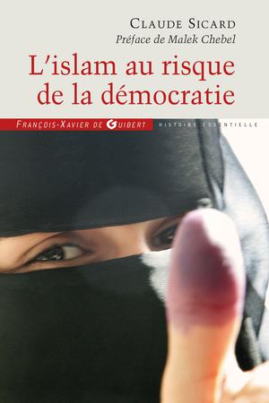 L'islam au risque de la démocratie | Sicard, Claude